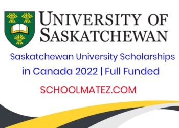Saskatchewan University Scholarships in Canada 2022 | Full Funded