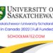 Saskatchewan University Scholarships in Canada 2022 | Full Funded