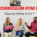 How to write a Curriculum Vitae (CV)