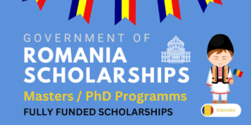 Romanian Government Scholarships for International Students 2024/2025