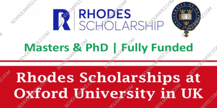 Rhodes Scholarships at Oxford University 2025 in UK (Fully Funded)